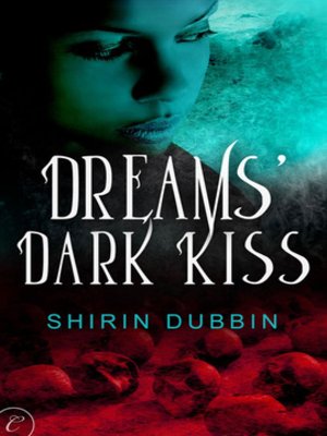 cover image of Dreams' Dark Kiss
